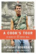 A Cook's Tour: In Search Of The Perfect Meal