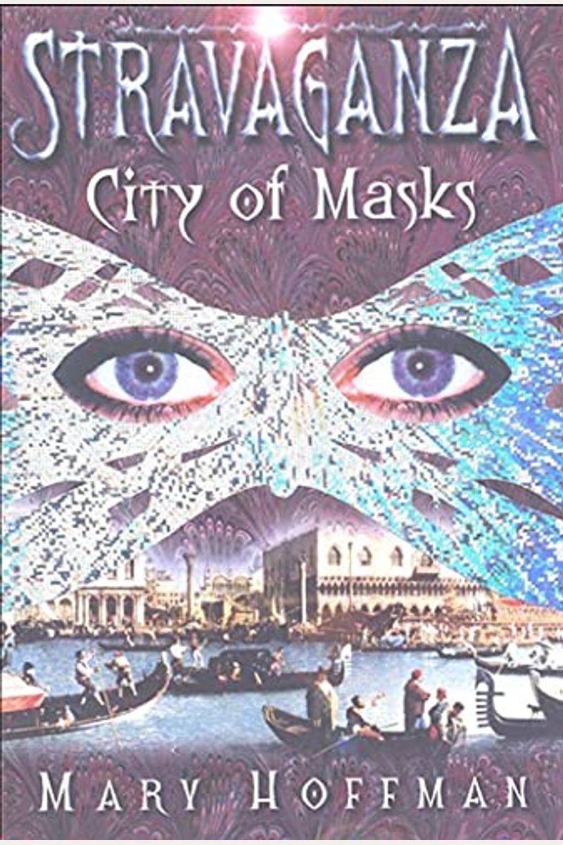 Stravaganza City Of Masks