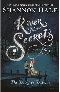River Secrets (Books Of Bayern) River Secrets (Books Of Bayern)