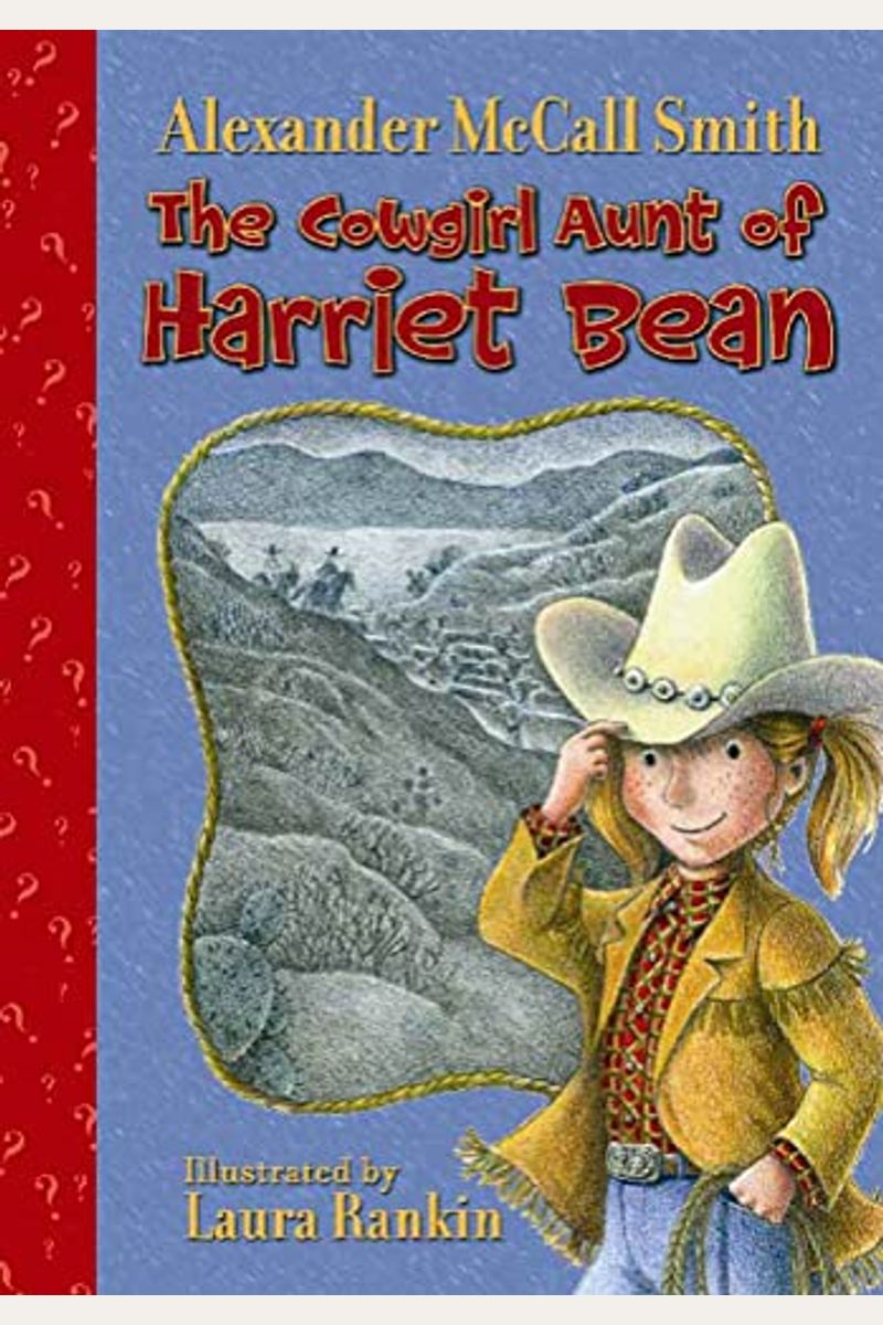 The Cowgirl Aunt Of Harriet Bean