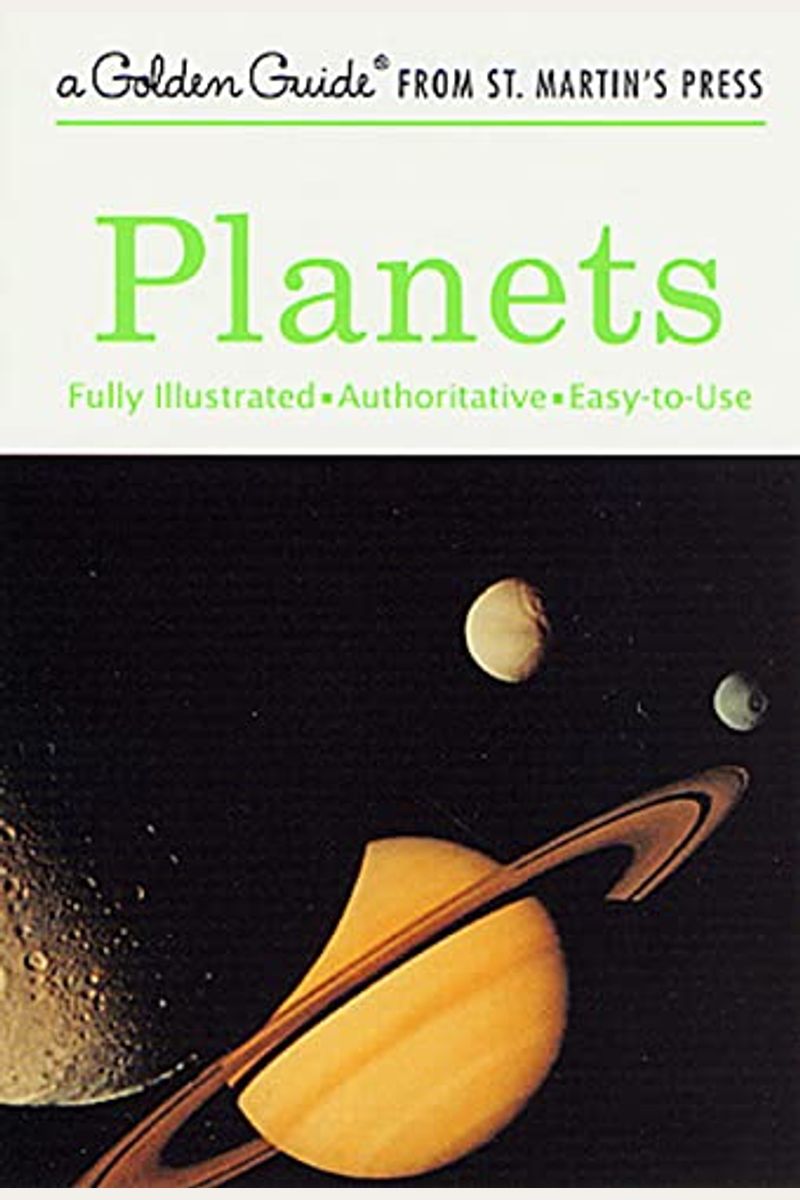 Planets A Golden Guide From St Martins Press