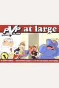 Pvp At Large: Collecting Issues 1-6 Of The Hit Comic Strip Series