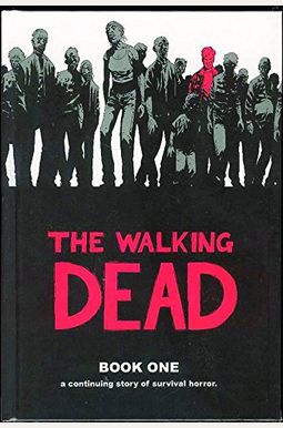 The Walking Dead, Book 1 The Walking Dead, Book 1