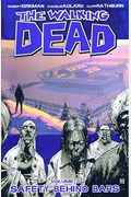 The Walking Dead Volume 3: Safety Behind Bars