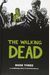 The Walking Dead, Book 3