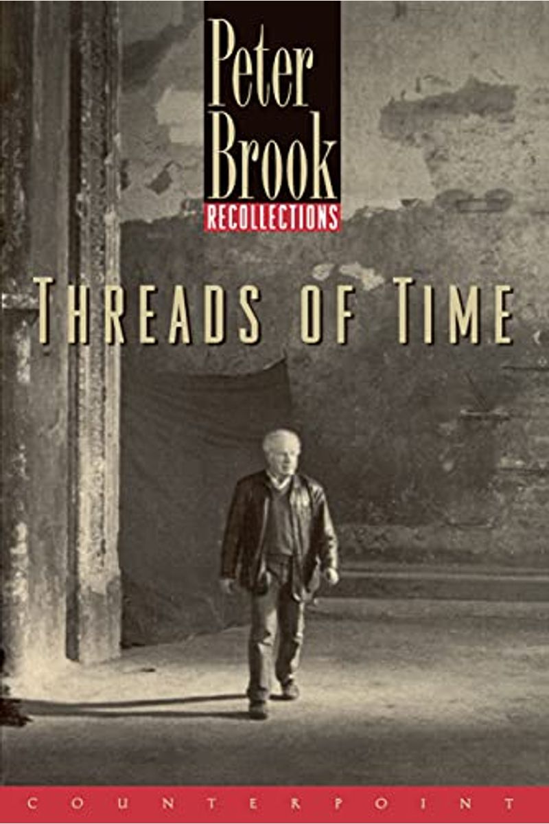 Threads Of Time: Recollections