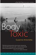 Body Toxic: An Environmental Memoir