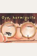 Oye, Hormiguita (Hey, Little Ant)