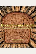 Bread Comes To Life: A Garden Of Wheat And A Loaf To Eat