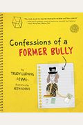Confessions Of A Former Bully