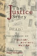 The Justice Story