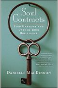 Soul Contracts: Find Harmony And Unlock Your Brilliance