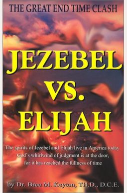 Buy Jezebel Vs Elijah Book By: Bree M Keyton