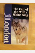 The Call of the Wild/White Fang,