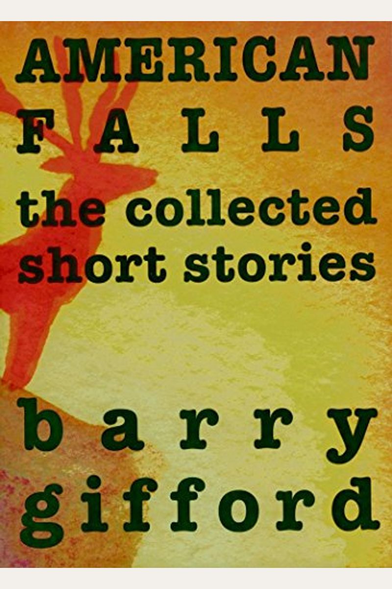 American Falls: The Collected Short Stories