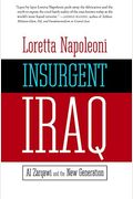 Insurgent Iraq: Al Zarqawi And The New Generation