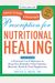 Prescription for Nutritional Healing: A Practical A-To-Z Reference to Drug-Free Remedies Using Vitamins, Minerals, Herbs & Food Supplements