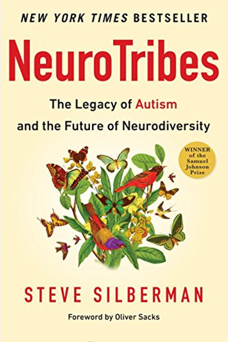 Neurotribes: The Legacy Of Autism And The Future Of Neurodiversity