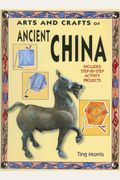 Arts And Crafts Of Ancient China