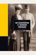 The Assassination Of Archduke Ferdinand (Days Of Change)