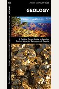 Geology: A Folding Pocket Guide To Familiar Rocks, Minerals, Gemstones & Fossils