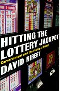 Hitting The Lottery Jackpot: State Governments And The Taxing Of Dreams