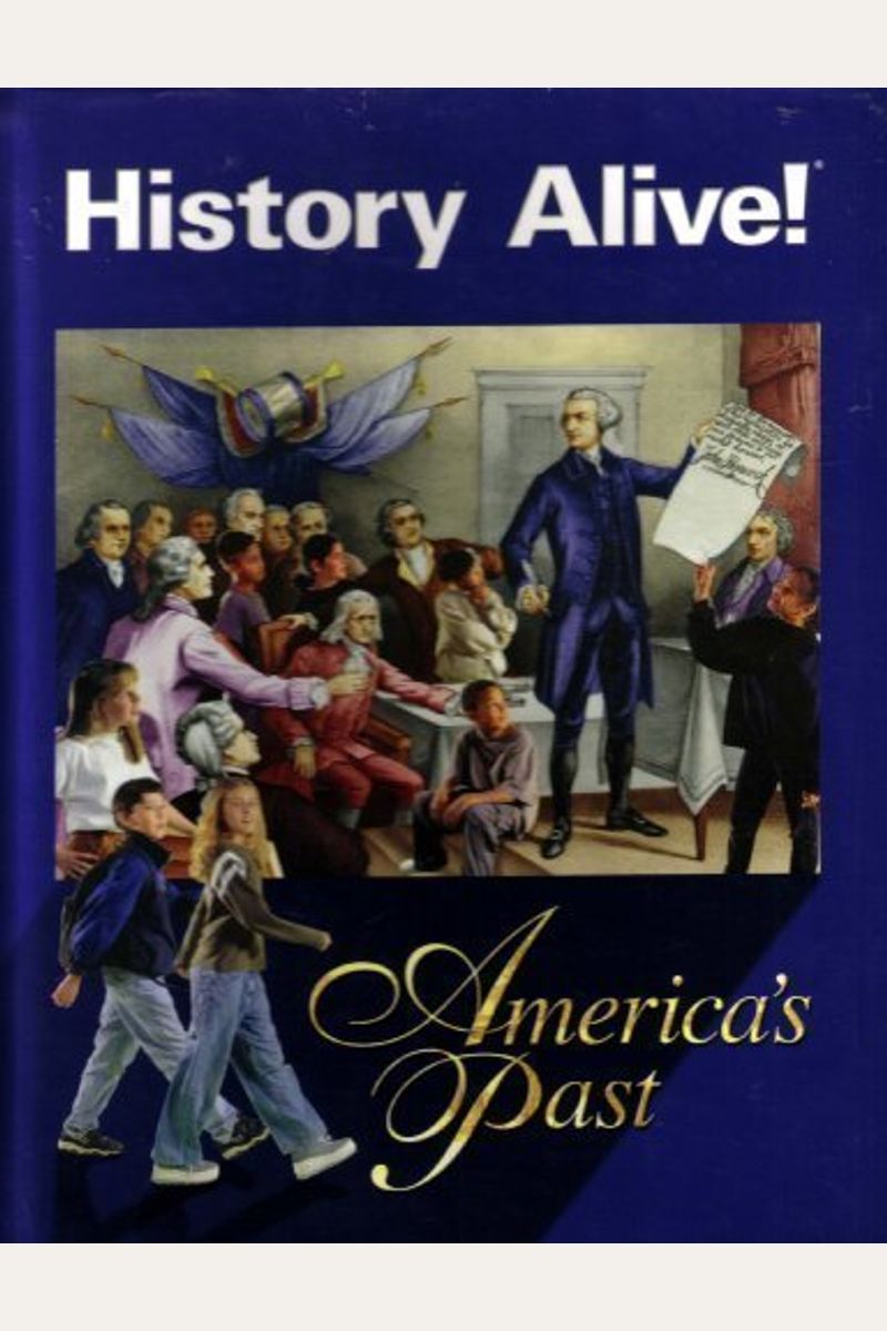 Buy History Alive America's Past Book By Bert Bower