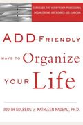 Add-Friendly Ways To Organize Your Life
