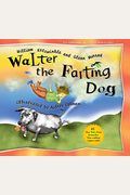 Walter Le Chien Qui Pete: Walter The Farting Dog, French-Language Edition
