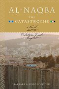 Al-Naqba (The Catastrophe): A Novel About The Palestinian-Israeli Conflict