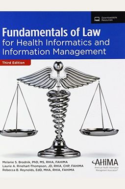 Fundamentals of Law for Health Informatics and Information Management Fundamentals of Law for Health Informatics and Information Management
