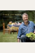 Chez Jacques: Traditions And Rituals Of A Cook