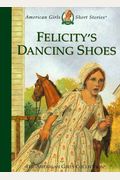 Felicity's Dancing Shoes