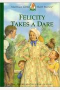 Felicity Takes A Dare (American Girls Short Stories)