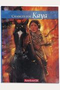 Changes For Kaya: A Story Of Courage