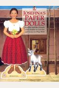 Josefina's Paper Dolls [With Scence, Accessories, Outfits, Mini Book]