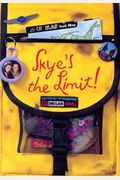 Skye's the Limit! (Skye O'Shea Books)