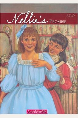 Nellie's Promise: 1906 Nellie's Promise: 1906