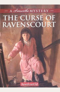The Curse Of Ravenscourt: A Samantha Mystery The Curse Of Ravenscourt: A Samantha Mystery
