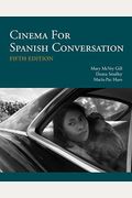 Cinema For Spanish Conversation (Spanish Edition)