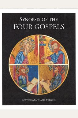Synopsis Of The Four Gospels-Fl Synopsis Of The Four Gospels-Fl