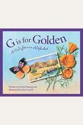 G Is for Golden: A California Alphabet