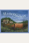 H Is For Hawkeye: An Iowa Alphabet
