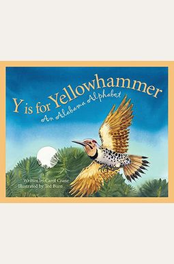 Y Is for Yellowhammer: An Alabama Alphabet