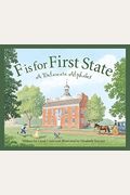 F Is for First State: A Delaware Alphabet