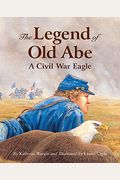 The Legend of Old Abe: A Civil War Eagle