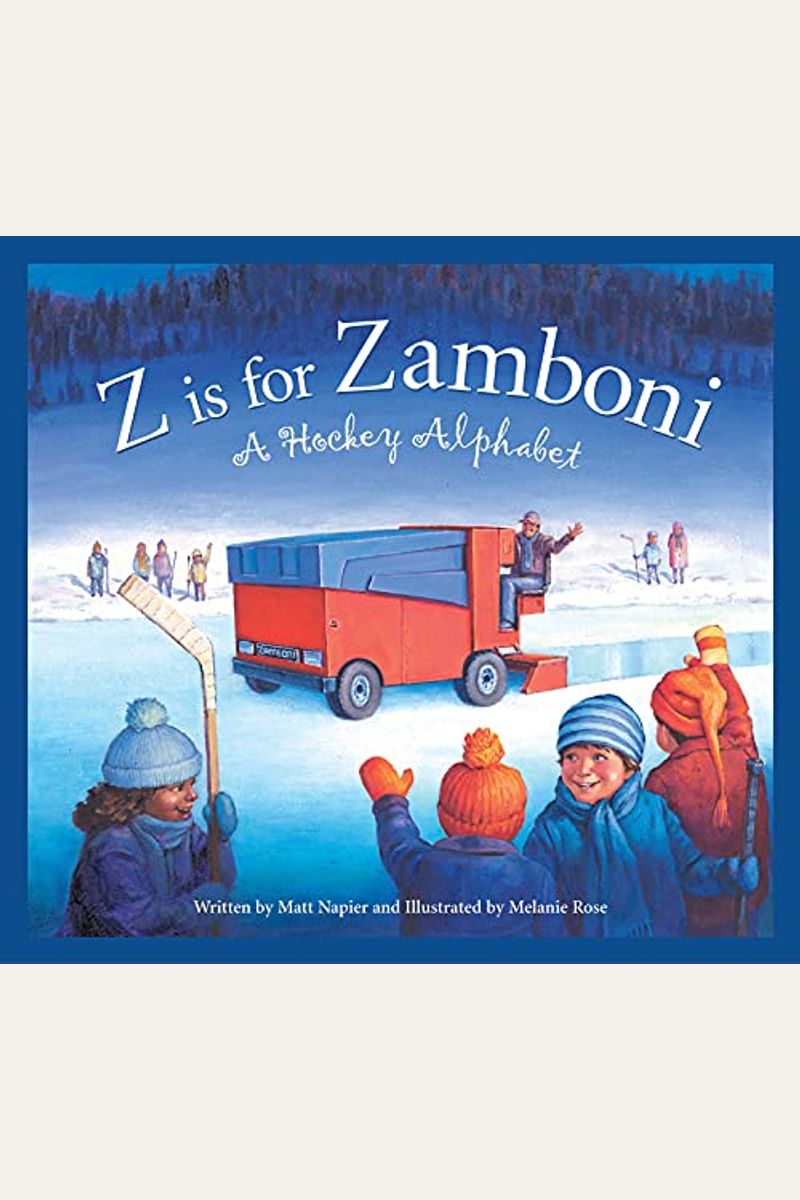 Z Is For Zamboni: A Hockey Alphabet