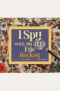 I Spy With My Little Eye Hockey: Hockey