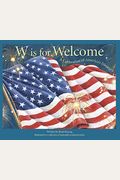 W Is For Welcome: A Celebration Of America's Diversity