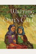 Waiting For The Owl's Call